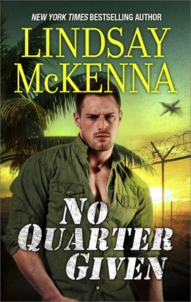Title details for No Quarter Given by Lindsay McKenna - Available